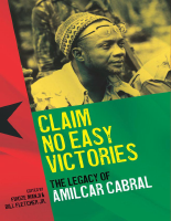 Claim No Easy Victor The Legacy of Amilcar Cabral.pdf